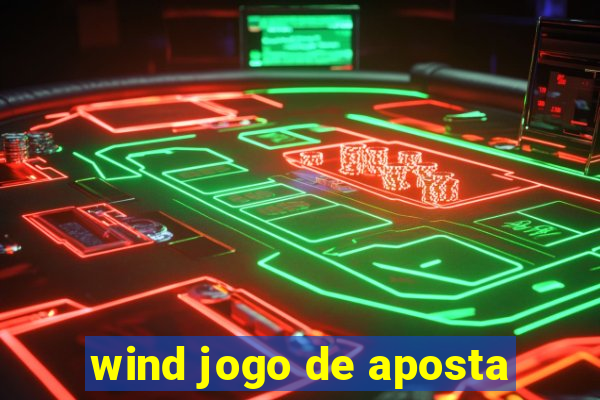 wind jogo de aposta